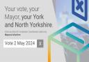 Your vote, your mayor, your York and North Yorkshire  